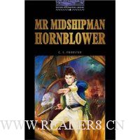  The Oxford Bookworms Library: Stage 4: 1,400 Headwords Mr Midshipman Hornblower