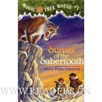  Sunset of the Sabertooth (Magic Tree House, No. 7)