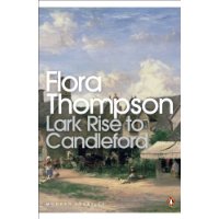  Lark Rise to Candleford: A Trilogy