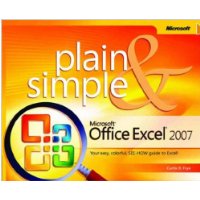  Microsoft? Office Excel? 2007 Plain & Simple