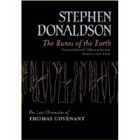  The Runes Of The Earth: The Last Chronicles of Thomas Covenant