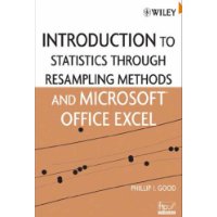  Introduction to Statistics Through Resampling Methods and Microsoft Office Excel