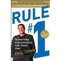  Rule #1: The Simple Strategy for Successful Investing in Only 15 Minutes a Week!