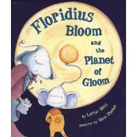  Floridius Bloom and The Planet of Gloom