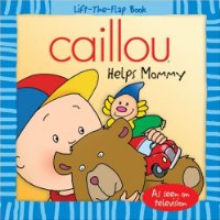  Caillou: Helps Mommy