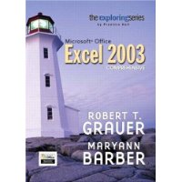  Exploring Microsoft Excel 2003 Comprehensive and Student Resource CD Package