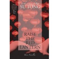  Raise the Red Lantern: Three Novellas