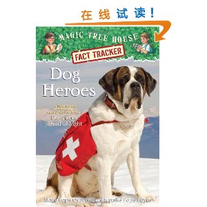 Dog Heroes: A Nonfiction Companion to Magic Tree House #46: Dogs in the Dead of Night [ƽװ]