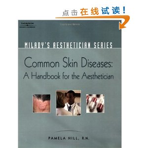 Milady's Aesthetician Series: Common Skin Diseases: A Handbook for the Aesthetician