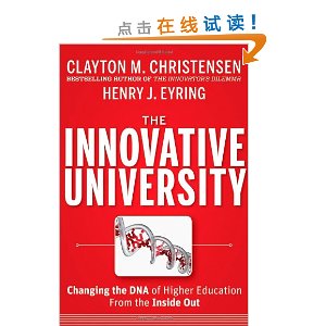 The Innovative University: Changing the DNA of Higher Education from the Inside Out