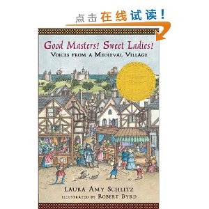 Good Masters! Sweet Ladies!: Voices from a Medieval Village