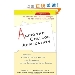 Acing the College Application: How to Maximize Your Chances for Admission to the College of Your Choice