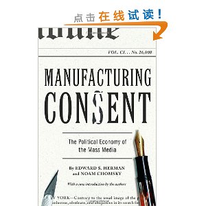 Manufacturing Consent: The Political Economy of the Mass Media