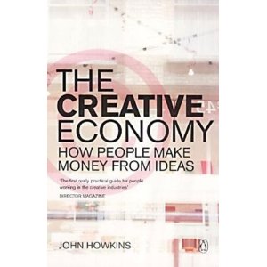 The Creative Economy: How People Make Money From Ideas