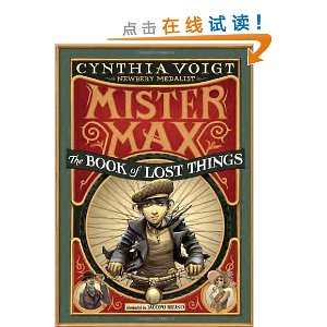 Mister Max: The Book of Lost Things: Mister Max 1