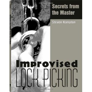 Improvised Lock Picking: Secrets from the Master