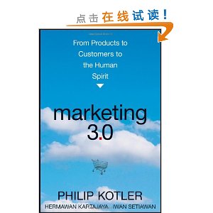 Marketing 3.0: From Products to Customers to the Human Spirit