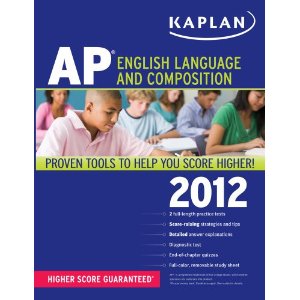 Kaplan AP English Language and Composition 2012