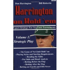 Harrington on Hold 'em: Strategic Play v. 1: Expert Strategy for No Limit Tournaments