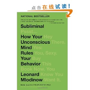 Subliminal: How Your Unconscious Mind Rules Your Behavior