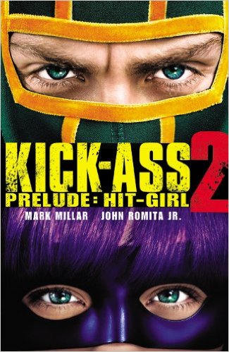 Kick-Ass 2 Prelude: Hit-Girl