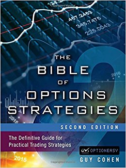 The Bible of Options Strategies: The Definitive Guide for Practical Trading Strategies (2nd Edition)