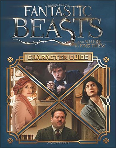 Fantastic Beasts and Where to Find Them: Character Guide