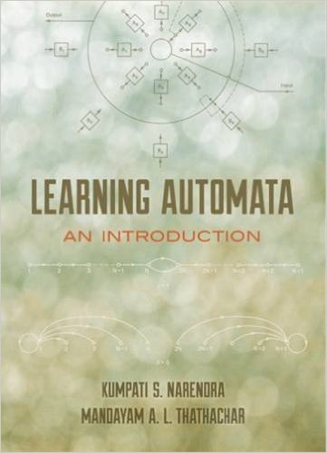 Learning Automata: An Introduction