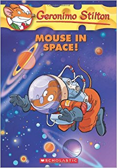 Mouse in Space! (Geronimo Stilton, No. 52)