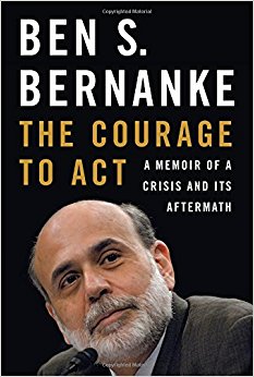 The Courage to Act: A Memoir of a Crisis and Its Aftermath