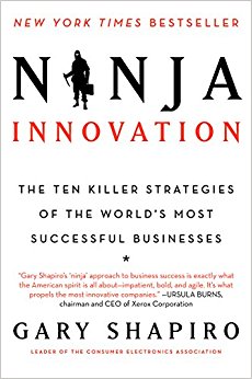 Ninja Innovation: The Ten Killer Strategies of the World's Most Successful Businesses