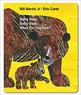 Baby Bear, Baby Bear, What do you See? (Board Book)