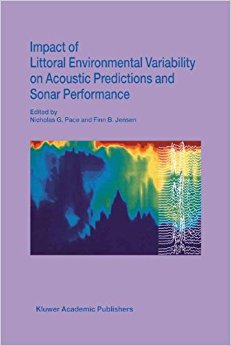 Impact of Littoral Environmental Variability on Acoustic Predictions and Sonar Performance