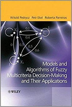 Fuzzy Multicriteria Decision-Making: Models, Methods and Applications