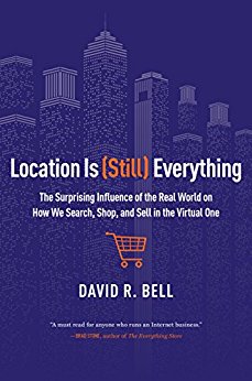 Location is (Still) Everything: The Surprising Influence of the Real World on How We Search, Shop, and Sell in the Virtual One