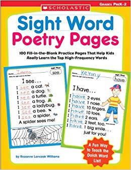 Sight Word Poetry Pages: 100 Fill-in-the-blank Practice Pages That Help Kids Really Learn The Top High-Frequency Words