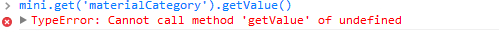 TypeError: Cannot call method 'getValue' of undefined˼·