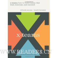  X-teams: How to Build Teams That Lead, Innovate and Succeed