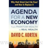  Agenda for a New Economy: From Phantom Wealth to Real Wealth