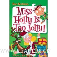  My Weird School #14: Miss Holly Is Too Jolly!