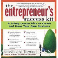  The Entrepreneur's Success Kit: A 5-Step Lesson Plan to Create and Grow Your Own Business