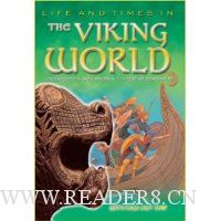  Life and Times in the Viking World: An Essential Reference Guide to Life in 11th Century Scandinavia