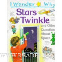  I Wonder Why Stars Twinkle and Other Questions About Space