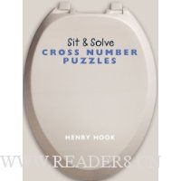  Sit & Solve Cross Number Puzzles (Sit & Solve Series)