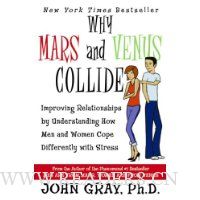  Why Mars and Venus Collide: Improving Relationships by Understanding How Men and Women Cope Differently with Stress