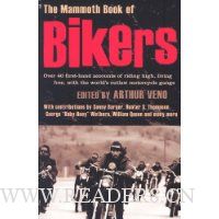  The Mammoth Book of Bikers