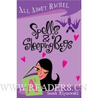  All About Rachel: Spells and Sleeping Bags