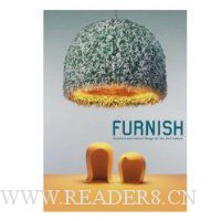  Furnish: Furniture and Interior Design for the 21st Century