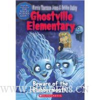  Ghostville Elementary #9: Beware Of The Blabbermouth!