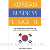  Korean Business Etiquette: The Cultural Values and Attitudes that Make Up the Korean Business Personality